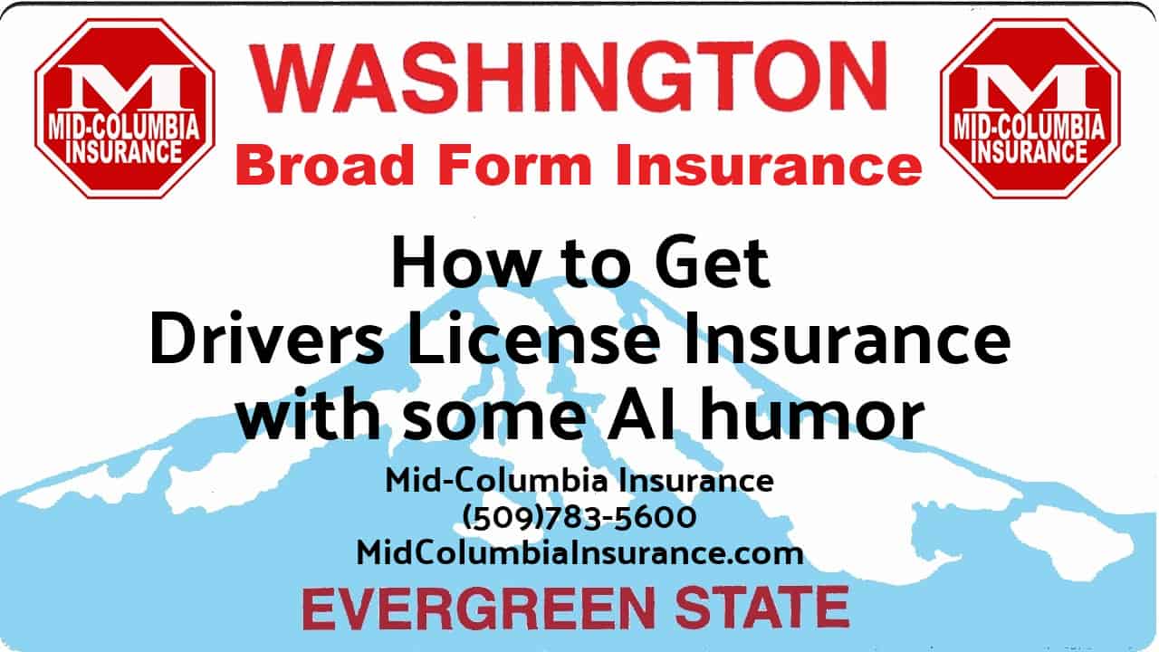 How to Get Drivers License Insurance – with some AI humor