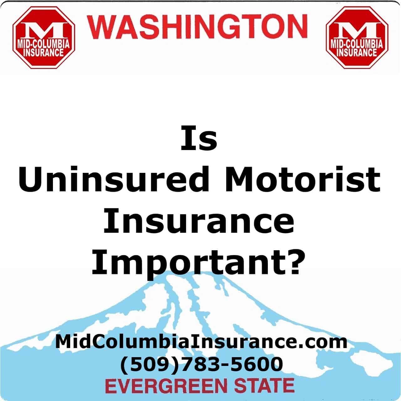 Is Uninsured Motorist Insurance Important in Washington?